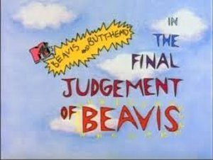 Beavis And Butt-Head – The Final Judgement