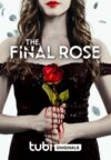 Final Rose, The