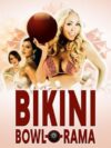Bikini Bowl-O-Rama