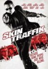 Skin Traffik