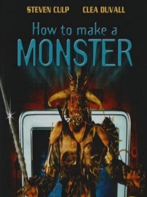 How to Make a Monster