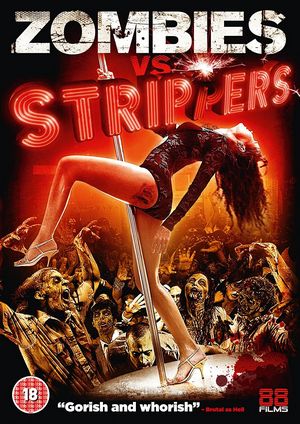 Zombies Vs. Strippers